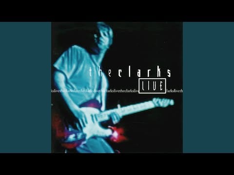 The Clarks (4) — Lock And Key (Live)