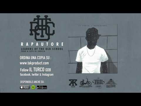 Il Turco — IL TURCO -7- "Leaders of the Old School" Prod & Cuts Dj Shocca aka Roc Beats