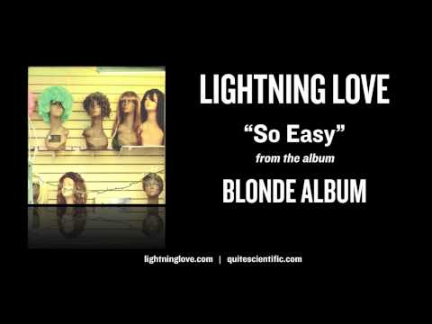Lightning Love — Lightning Love - So Easy [Audio]