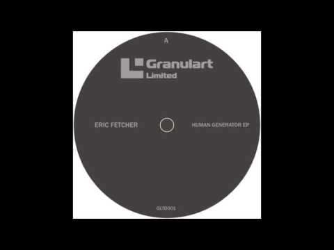 Eric Fetcher — Eric Fetcher - Replaced [GLTD001]