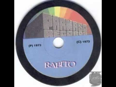 Rabito — Debes Creerme por tu Bien - Rabito (Sonido Original)