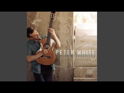 Peter White — You Are Everything