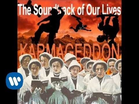 The Soundtrack Of Our Lives — THE SOUNDTRACK OF OUR LIVES "Karmageddon" (New single from the upcoming "Golden Greats No 1"