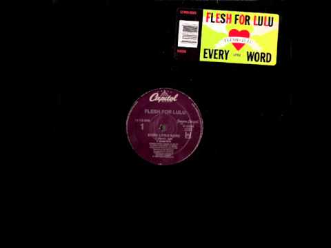Flesh For Lulu — Flesh for Lulu Every little word dub