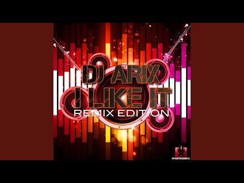 DJ Arix — I Like It (Vibronic Nation Remix)