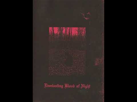 Orgy Of Carrion — Orgy Of Carrion – Everlasting Blood Of Night (Full Album)