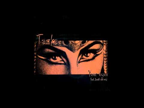 Tazka — Tazka - Your Eyes (Original String Mix)
