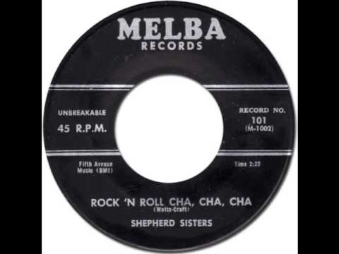 The Shepherd Sisters — THE SHEPHERD SISTERS - Rock'N'Roll Cha, Cha, Cha [Melba 101] 1956
