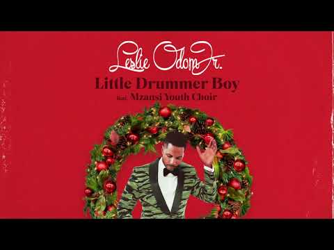 Leslie Odom — Leslie Odom Jr. - Little Drummer Boy (feat. Mzansi Youth Choir) [Official Audio]