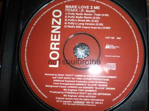 Lorenzo Smith — Lorenzo "Make Love 2 Me" (Puffy Radio Remix - Fade) (90's R&B)