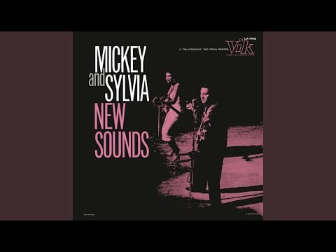Mickey & Sylvia — Who Knows Why?