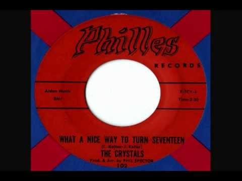 The Crystals — The Crystals - What A Nice Way To Turn Seventeen