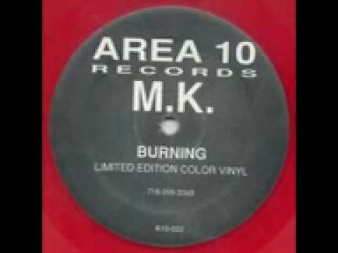 Marc Kinchen — MK - Burning (Rare Version)
