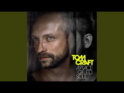 Tomcraft — A Place Called Soul (Manuel De la Mare's Playground Mix)