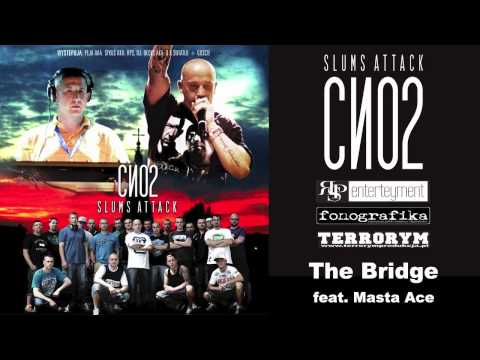 Slums Attack — Slums Attack feat. Masta Ace "The Bridge"