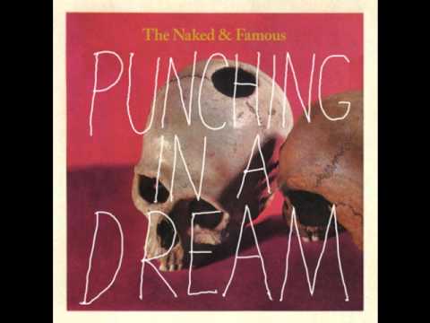 The Naked And Famous — Wild - The Naked & Famous