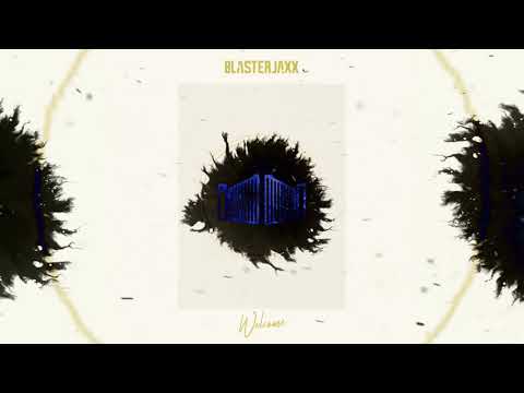 Blasterjaxx — Blasterjaxx - Welcome (Perspective)
