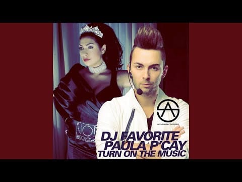 PAULA P'CAY — Turn On The Music (Original Mix)