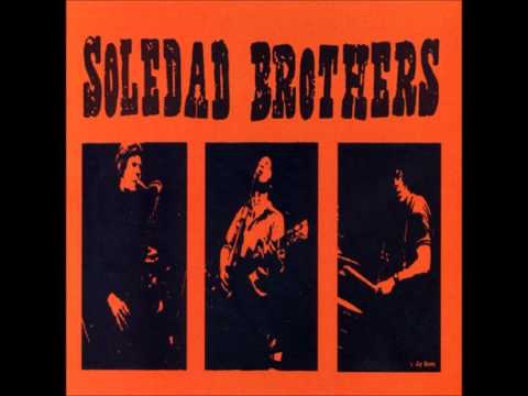 Soledad Brothers — Soledad Brothers - Goin' Back To Memphis