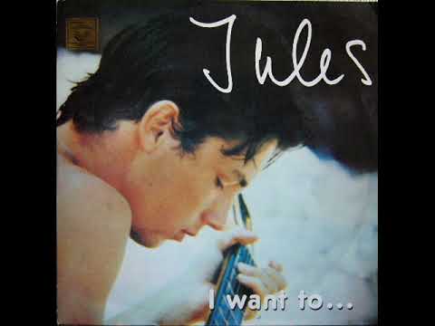 Jules (3) — Jules   I Want To    Vocal
