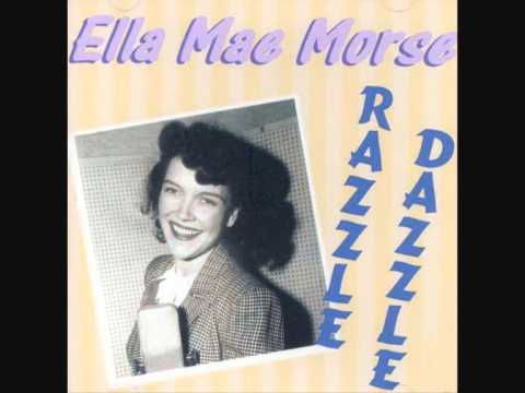 Ella Mae Morse — Ella Mae Morse - Razzle Dazzle