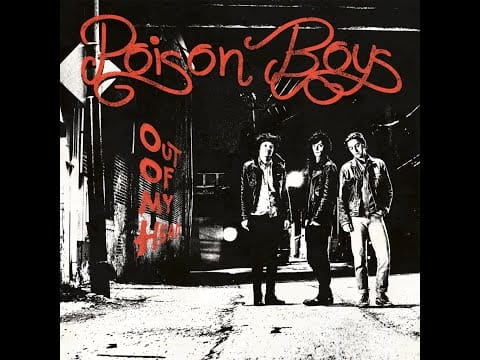 Poison Boys — Poison Boys - Out Of My Head (Full Album)
