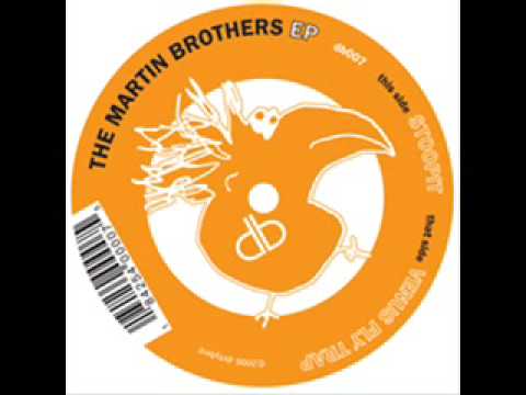 Martin Brothers — The Martin Brothers - Stoopit