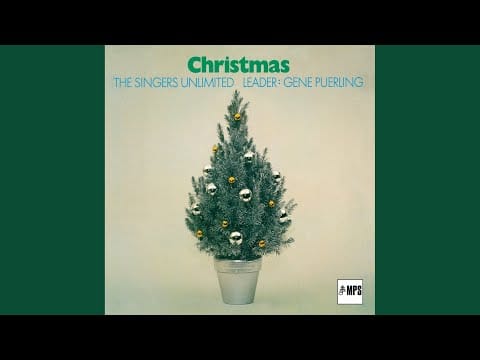 The Singers Unlimited — Bright, Bright the Holly Berries