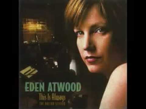 Eden Atwood — Eden Atwood - You Leave Me Breathless