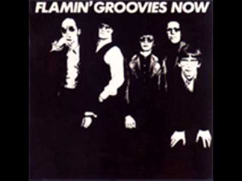 The Flamin' Groovies — Good Laugh Mun - Flamin' Groovies
