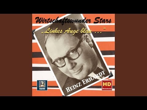 Heinz Erhardt — Linkes Auge blau...