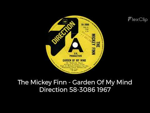 The Mickey Finn — The Mickey Finn - Garden Of My Mind