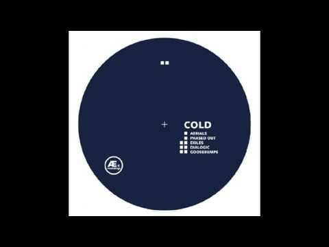 Cold — Cold - Phased Out