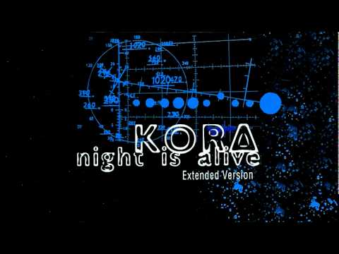 Kora (7) — Kora - Night Is Alive (Extended Version)