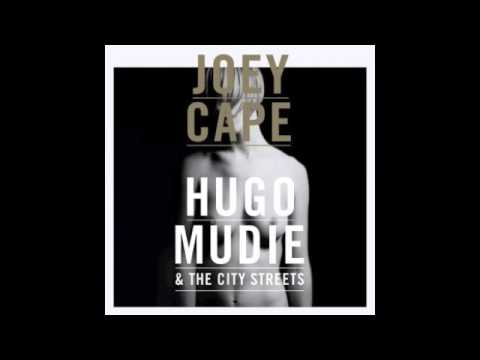 Joey Cape — Hugo Mudie & The City Streets - First Day Of My Life