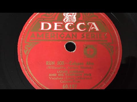 Louis Jordan And His Tympany Five — Louis Jordan - Run Joe - 78 rpm - Decca 60197