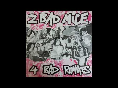 2 Bad Mice — 2 Bad Mice - Hold It Down (Remix) - Vinyl Track 1 of 4