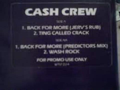 Cash Crew — The Cash Crew  -  Back For More (Jerv's Rub)