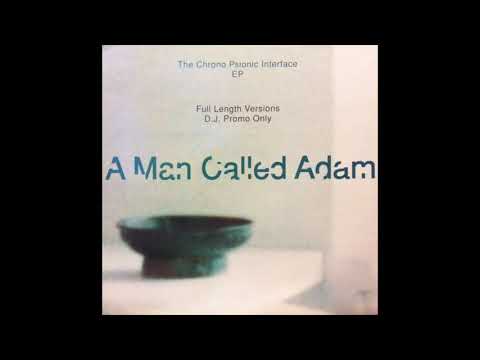 A Man Called Adam — A Man Called Adam - C.P.I. (The Godiva Mix)