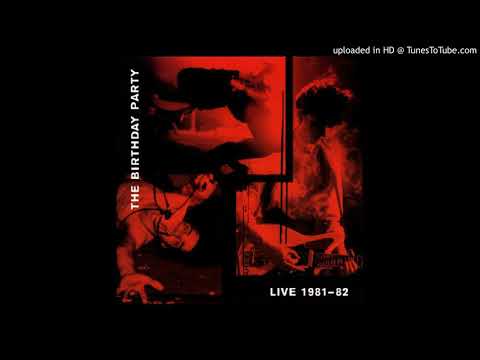 The Birthday Party — The Birthday Party - The Friend Catcher (live)