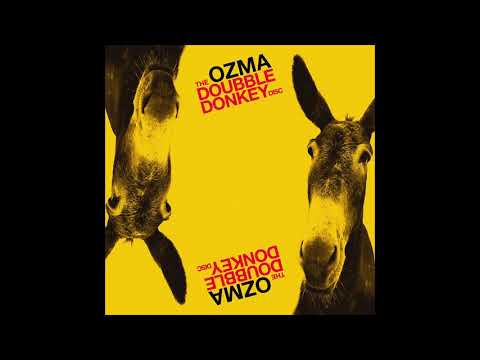 Ozma — Ozma - The Business of Getting Down [Official Audio]