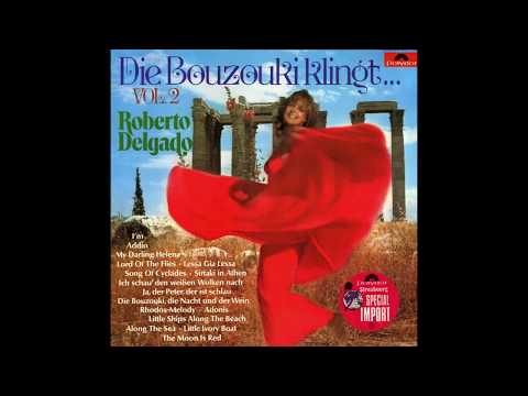 Roberto Delgado — Roberto Delgado - Die Bouzouki Klingt … vol.2