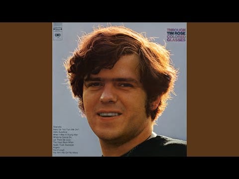 Tim Rose — Hello Sunshine