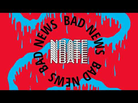 Bad News (15) — Bad News NBATE (Tuff City Kids Remix)