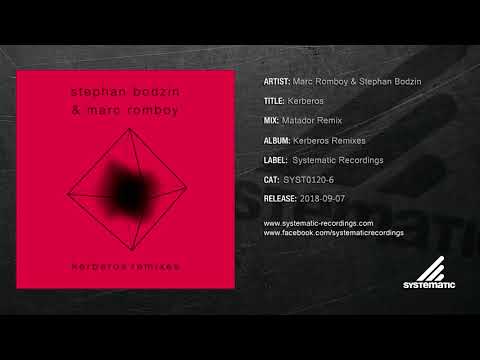 Marc Romboy vs. Stephan Bodzin — Stephan Bodzin & Marc Romboy - Kerberos (Matador Remix) [SYST0120-6]