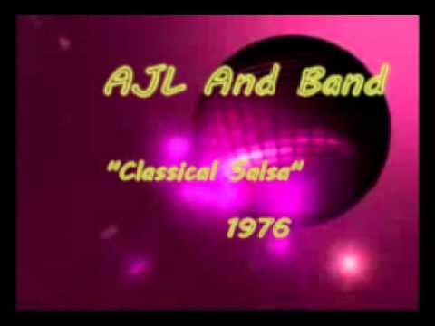 AJL Band — AJL and Band - Classical salsa 1976 12 inch version