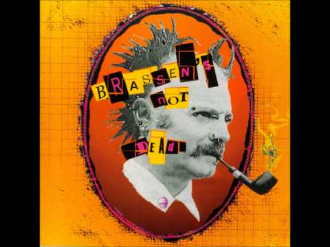 Brassen's Not Dead — BRASSEN'S NOT DEAD - Volume 1 -