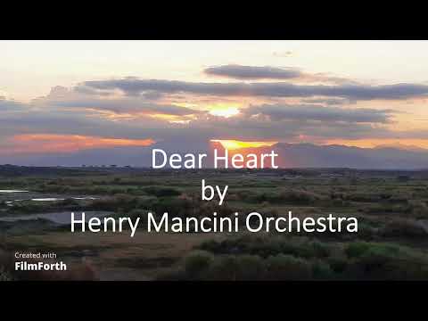 Henry Mancini And His Orchestra And Chorus — Henry Mancini Orchestra - Dear Heart