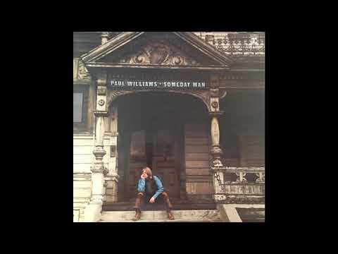 Paul Williams (2) — Paul Williams - Someday Man (1970) Part 1 (Full Album)