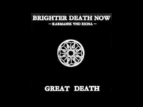 Brighter Death Now — Brighter Death Now - Laudate Dominum